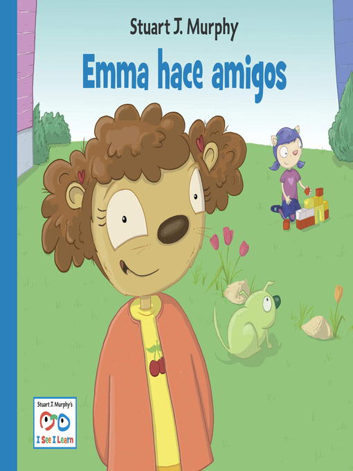 Title details for Emma hace amigos by Stuart J. Murphy - Available